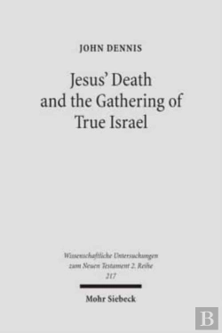 Bertrand.pt - Jesus' Death And The Gathering Of True Israel