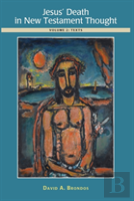 Jesus' Death In New Testament Thought