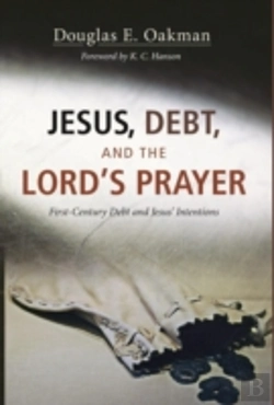Bertrand.pt - Jesus, Debt, And The Lord'S Prayer