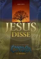 Jesus Disse