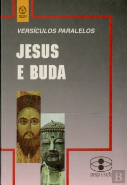 Bertrand.pt - Jesus e Buda - Versículos Paralelos