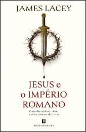 Jesus e o Império Romano