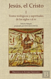 Jesus El Cristo I Textos Teologicos Espirituales S.I-Iv Bil