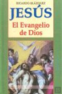 Bertrand.pt - Jesús, El Evangelio De Dios