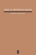 Jesús, El Profeta De Galilea