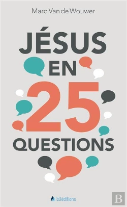 Bertrand.pt - Jésus En 25 Questions