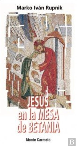 Bertrand.pt - Jesús En La Mesa De Betania