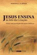 Jesus Ensina as Leias da Criação