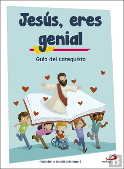 Bertrand.pt - Jesús, Eres Genial (Guía Del Catequista) Iniciación A La Vida Cristiana 1