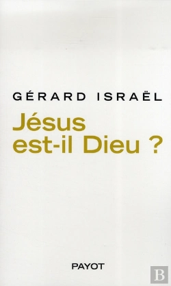 Bertrand.pt - Jésus Est-Il Dieu ?