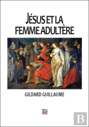 Jésus Et La Femme Adultère