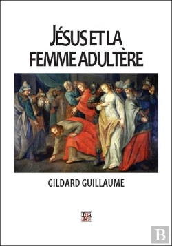 Bertrand.pt - Jésus Et La Femme Adultère