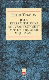 Jesus Et Les Auteurs Du Nouveau Testament Dans Leur Relation Au Judaisme