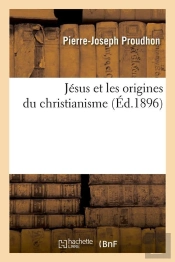 Jesus Et Les Origines Du Christ Edition 1896