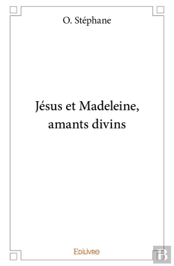 Bertrand.pt - Jésus Et Madeleine, Amants Divins
