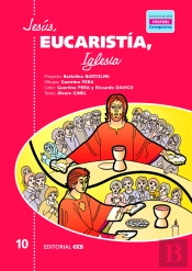 Jesús, Eucaristía, Iglesia
