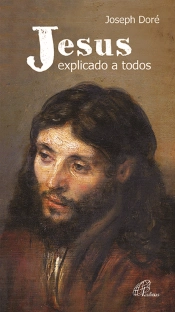 Jesus Explicado a Todos