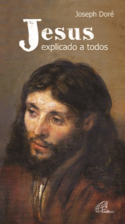 Bertrand.pt - Jesus Explicado a Todos