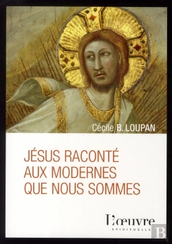 Bertrand.pt - Jésus Expliqué Aux Modernes Que Nous Sommes