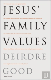 Jesus' Family Values