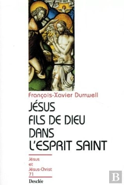 Bertrand.pt - Jésus Fils De Dieu Dans L'Esprit Saint