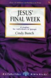 Jesus' Final Week