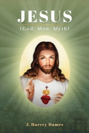 Jesus :  God, Man, Myth