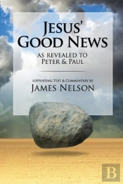 Jesus' Good Neww, As Revealed To Peter A