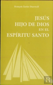 Jesus, Hijo De Dios En El Espiritu Santo