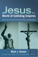 Jesus In A World Of Colliding Empires, Volume Two