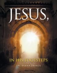 Jesus, In His Footsteps