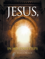 Jesus, In His Footsteps