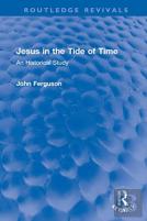 Jesus In The Tide Of Time