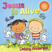 Jesus Is Alive