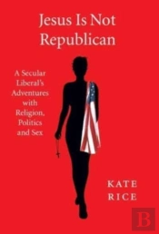 Jesus Is Not Republican