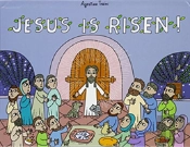 Jesus Is Risen