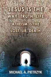 Jesus Is The Way, Truth, Life