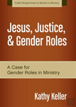 Bertrand.pt - Jesus, Justice, And Gender Roles