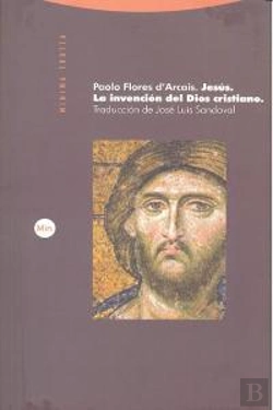 Bertrand.pt - Jesús. La Invención Del Dios Cristiano