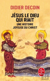 Jésus Le Dieu Qui Riait