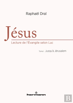 Bertrand.pt - Jésus, Lecture De L'Évangile Selon Luc  Tome I