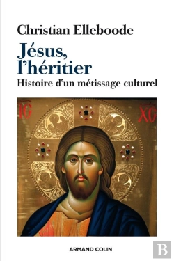 Bertrand.pt - Jésus, L'Héritier ; Histoire D'Un Métissage Culturel