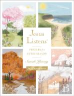 Jesus Listens: Prayers For Every Season (New For 2026)