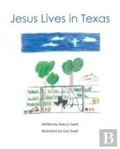 Jesus Lives In Texas
