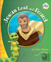 Jesus Lost And Found, The Virtue Story Of Kindness