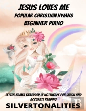 Jesus Loves Me Beginner Piano Collection Littlest Christians Series