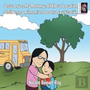 Jesus Loves My Mommy