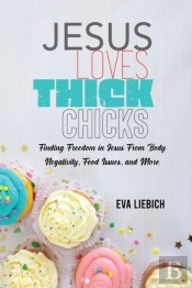 Jesus Loves Thick Chicks