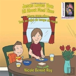 Bertrand.pt - Jesus Loves You: All About Meal Time Jã¯Â¿Â½Sus Vous Aime: Tout Au Sujet Du Temps De Repas