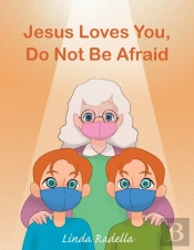 Jesus Loves You, Do Not Be Afraid